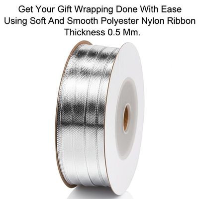 Get Your Gift Wrapping Done With Ease Using Soft And Smooth Polyester Nylon Ribbon Thickness 0.5 Mm